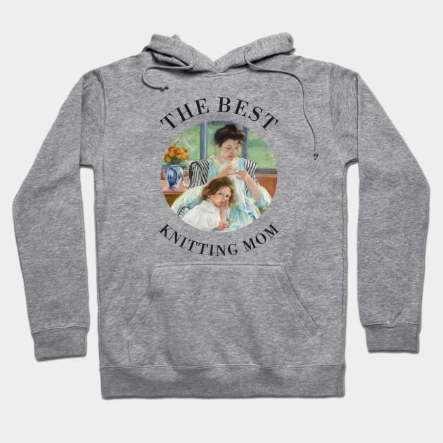 THE BEST KNITTING MOM EVER FINE ART VINTAGE STYLE CHILD AND MOTHER OLD TIMES. Hoodie by the619hub